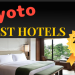Best Hotels in Kyoto, Introducing by Area: Higashiyama, Arashiyama, and More,